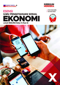Image of Esensi Ilmu Pengetahun Sosial Ekonomi untuk SMA MA Kelas X Fase E Kur Mer