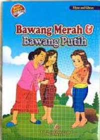 Image of Kisah Bawang Merah dan Bawang Putiih