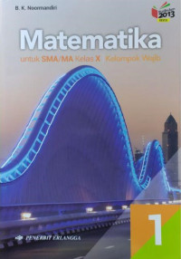 Image of Matematika SMA/MA Kelas X Kelompok Wajib