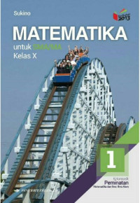 Image of Matematika SMA/MA Kelas X Kelompok Peminatan Matematika dan Ilmu Alam