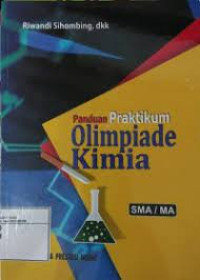 Image of OLIMPIADE KIMIA SMA/MA Panduan Praktikum