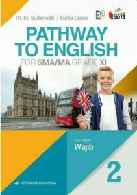 Image of Pathway to English 2 / Kelompok Wajib untuk Kelas XI SMA/MA/MAK