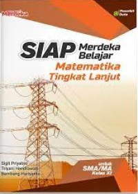 Image of Siap Merdeka Belajar Matematika Tingkat Lanjut SMA/MA Kelas XI