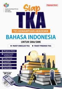 Image of SIAP TKA BAHASA INDONESIA SMA DAN MA