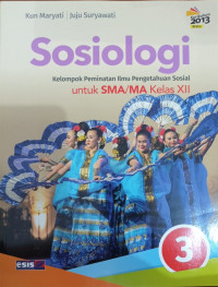 Image of Sosiologi 3 Kelompok Peminatan IPS untuk SMA/MA/MAK Kurtilas Edisi Revisi